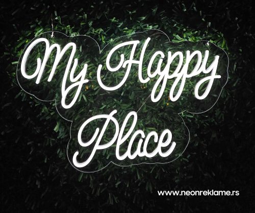 My happy place neon AKCIJA